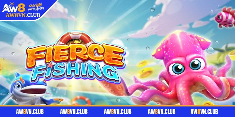 Thông tin cơ bản về trò chơi Fierce Fishing AW8